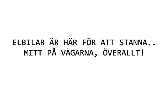 Elbilar är här för att stanna. Mitt på vägen, överallt